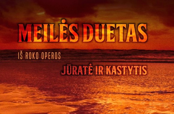 meiles-duetas-is-roko-operos-jurate-ir-kastytis-aiste-smilgeviciute-ir-vaidas-baumila
