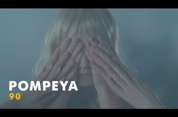 VIDEO kadras: POMPEYA - 90 (Official Video)