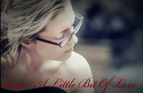 VIDEO kadras: Ieva Zasimauskaitė „A Little Bit Of Love“