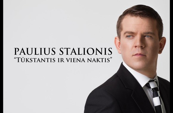 paulius-stalionis-tukstantis-ir-viena-naktis-nauja-daina