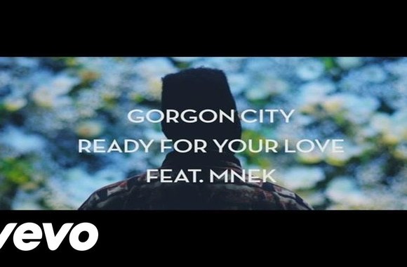 gorgon-city-ready-for-your-love-ft-mnek