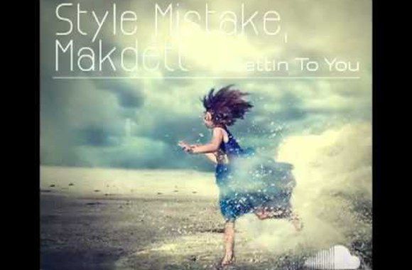 VIDEO kadras: Style Mistake & Makdett - Gettin To You (Original Mix)