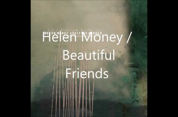 helen-money-beautiful-friends