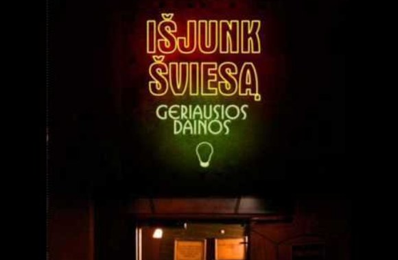 VIDEO kadras: Išjunk šviesą - Mes šiandien geriam