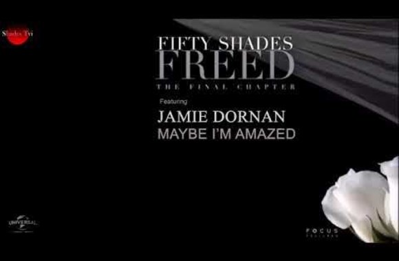 jamie-dornan-maybe-im-amazed-fifty-shades-freed-soundtrack