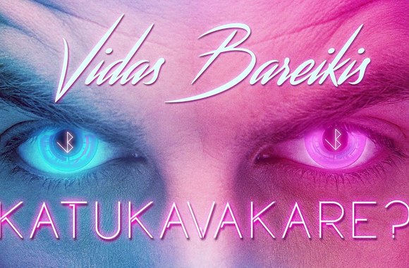 vidas-bareikis-katukavakare