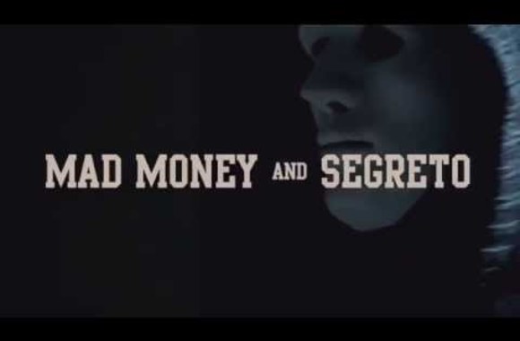 VIDEO kadras: Mad Money & Segreto