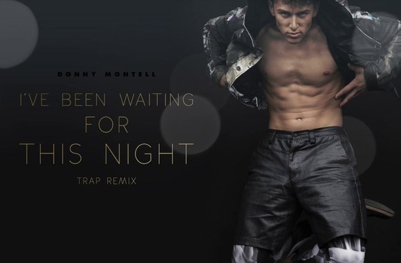 donny-montell-ive-been-waiting-for-this-night-trap-remix