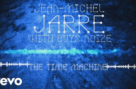 jean-michel-jarre-boys-noize-the-time-machine